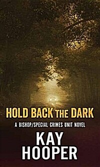 Hold Back the Dark (Library Binding)
