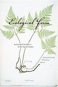 Ecological Form: System and Aesthetics in the Age of Empire (Paperback)