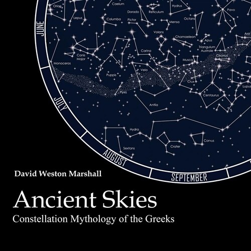 Ancient Skies: Constellation Mythology of the Greeks (Audio CD)