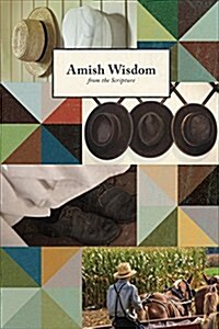 Amish Wisdom from the Scriptures: Lined Journal (Hardcover)