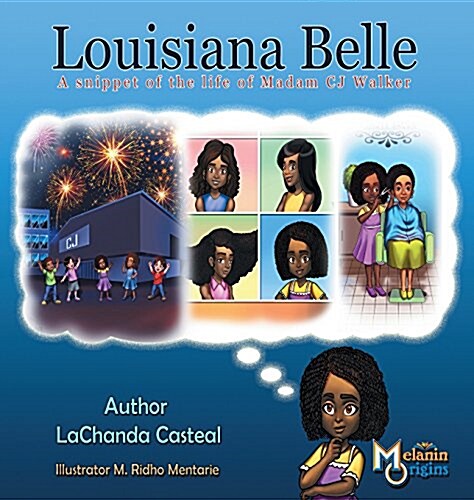 Louisiana Belle: A Snippet of the Life of Madam C.J. Walker (Hardcover)