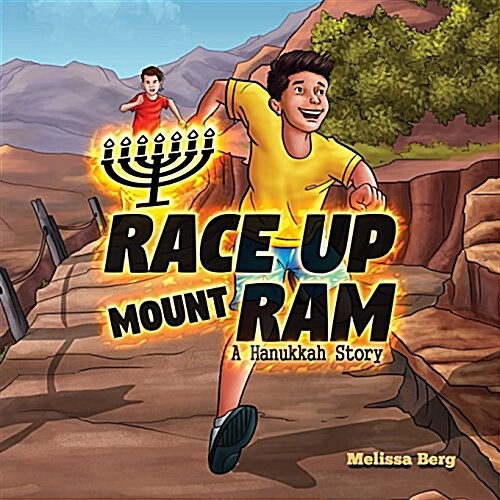 Race Up Mount RAM: A Hanukkah Story (Paperback)