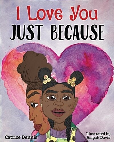 I Love You Just Because (Paperback)