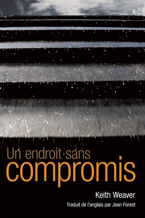 Un Endroit Sans Compromis (Paperback)