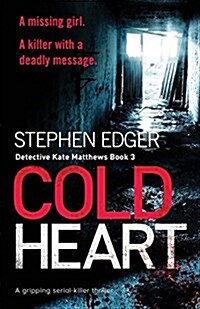 Cold Heart: A Gripping Serial Killer Thriller (Paperback)