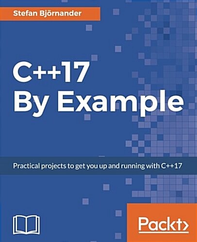 C++17 by Example (Paperback)