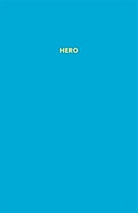 Hero: A Dauntless Blank Book (Paperback)