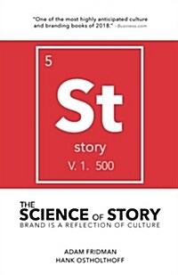 The Science of Story: Brand Is a Reflection of Culture (Paperback)