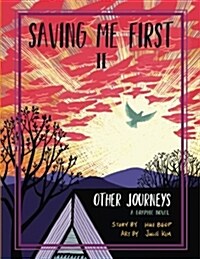 Saving Me First 2: Other Journeys (Paperback)
