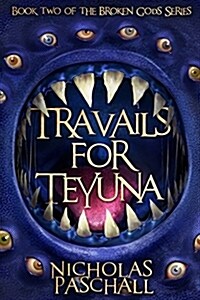 Travails for Teyuna (Paperback)