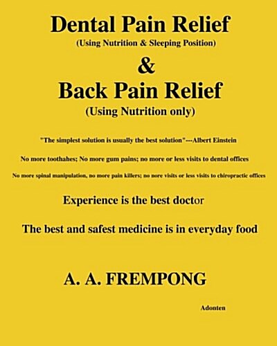 Dental Pain Relief & Back Pain Relief (Paperback)
