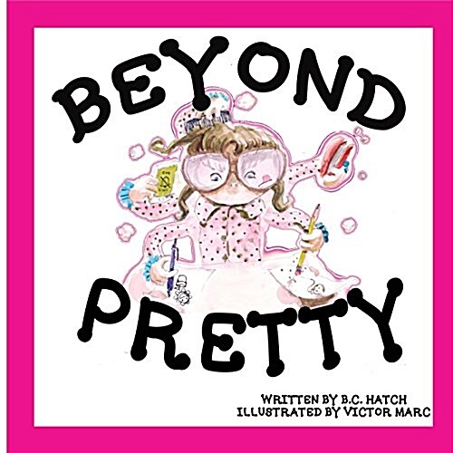 Beyond Pretty (Paperback)