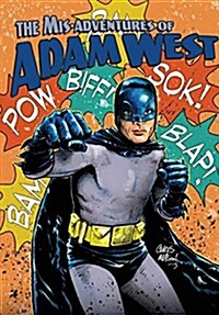 MIS-Adventures of Adam West: Volume 3 (Paperback)