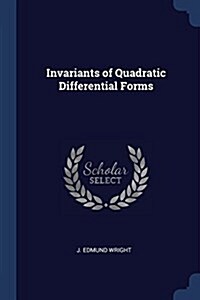Invariants of Quadratic Differential Forms (Paperback)