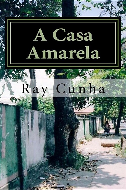 A Casa Amarela (Paperback)