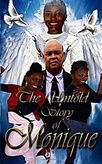 The Untold Story of Monique (Paperback)