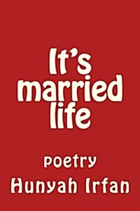 Its Married Life: Poetry (Paperback)