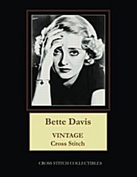 Bette Davis: Vintage Cross Stitch Pattern (Paperback)