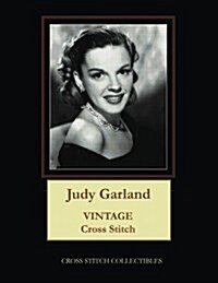 Judy Garland: Vintage Cross Stitch Pattern (Paperback)