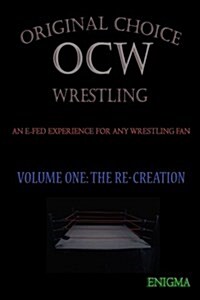 Ocw (Volume 1, Full): The Re-Creation (Paperback)