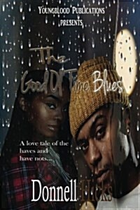 The Good Ol Time Blues (Paperback)