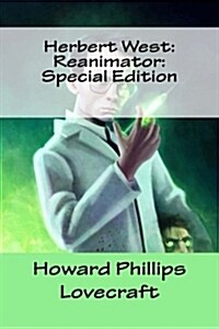 Herbert West: Reanimator: Special Edition (Paperback)