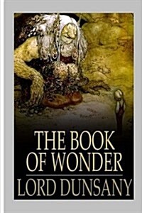 The Book of Wonder (Paperback)