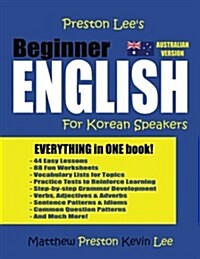 Preston Lees Beginner English for Korean Speakers (Australian) (Paperback)