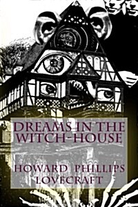 Dreams in the Witch-House (Paperback)