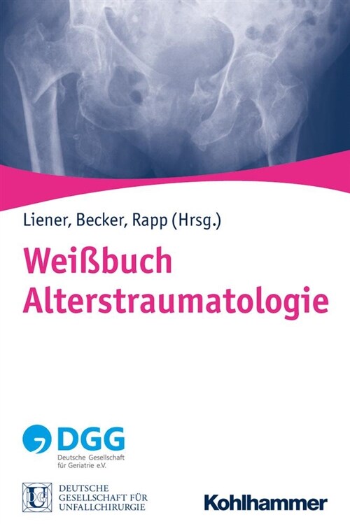 Weissbuch Alterstraumatologie (Paperback)