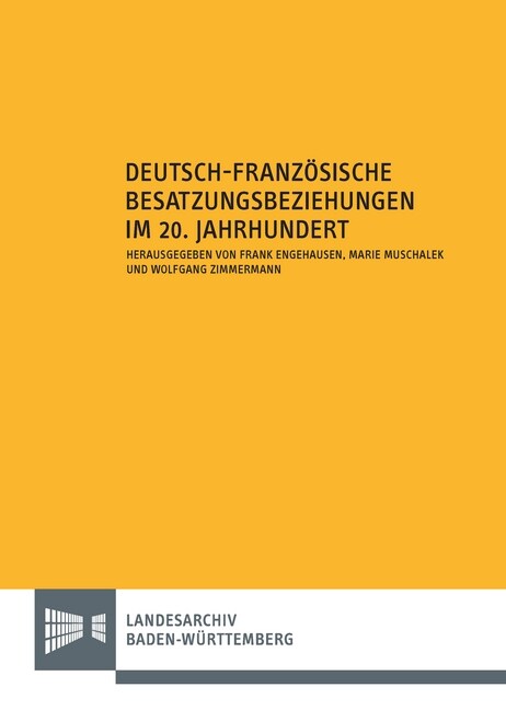 Deutsch-Franzosische Besatzungsbeziehungen Im 20. Jahrhundert (Paperback)