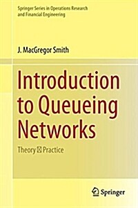 Introduction to Queueing Networks: Theory ∩ Practice (Hardcover, 2018)