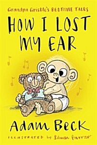 How I Lost My Ear (Paperback)