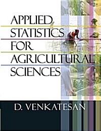 Applied Statistics for Agricultural Sciences (Hardcover)