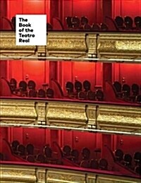 The Book of the Teatro Real (Paperback)