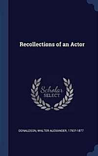 Recollections of an Actor (Hardcover)