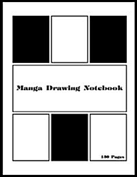 Manga Drawing Notebook: Blank Comic Notebook for Create and Draw Your Own Amazing Comic with This Comic Book (Paperback)