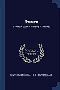 Summer: From the Journal of Henry D. Thoreau (Paperback)