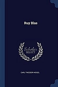 Ruy Blas (Paperback)