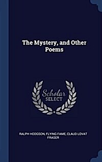 The Mystery, and Other Poems (Hardcover)