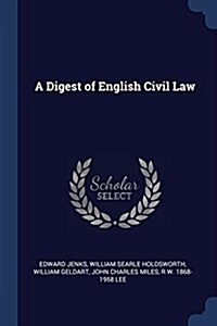 A Digest of English Civil Law (Paperback)