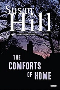 The Comforts of Home: A Simon Serrailler Mystery (Hardcover)