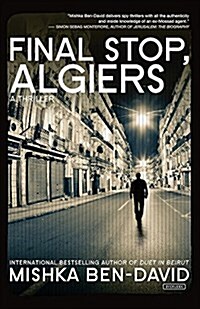 Final Stop, Algiers: A Thriller (Paperback)