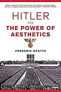 Hitler and the Power of Aesthetics (Paperback)