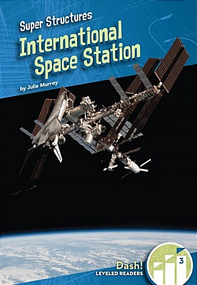 International Space Station (Library Binding)