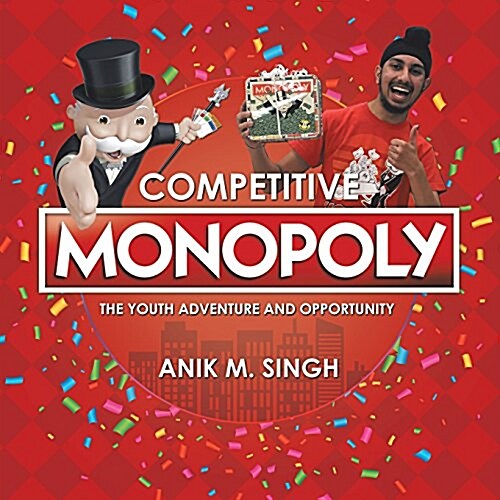 Competitive Monopoly: The Youth Adventure and Opportunity (Paperback)