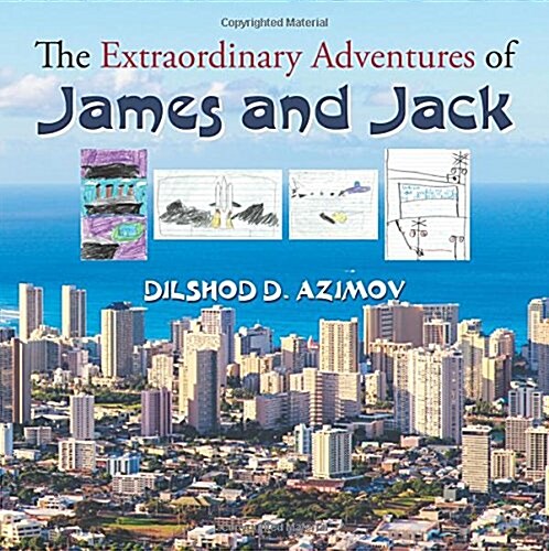 The Extraordinary Adventures of James and Jack (Paperback)