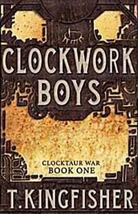 Clockwork Boys (Paperback)