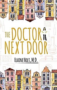 The Doctor Next Door (Hardcover)