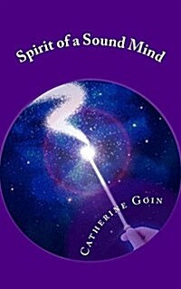 Spirit of a Sound Mind (Paperback)